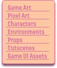 Game art, pixel art, characters, environments, props, cutscenes and game UI assets